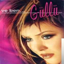 دانلود آلبوم Ve Ben (2002) از Güllü