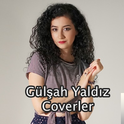 دانلود آلبوم Gülşah Coverler از Gülşah Yaldız