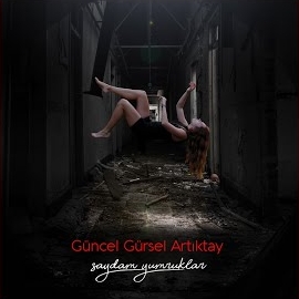 دانلود آلبوم Saydam Yumruklar (2024) از Güncel Gürsel Artıktay