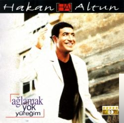 دانلود آلبوم Ağlamak Yok Yüreğim (2000) از Hakan Altun