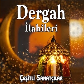 دانلود آلبوم Dergah İlahileri (2024) از Hakan Ertekin