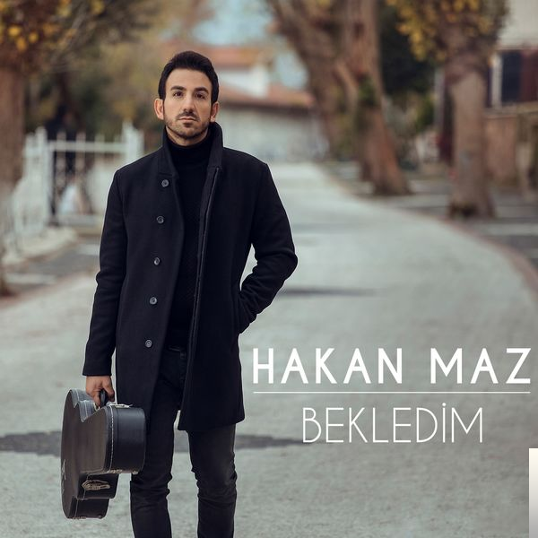 دانلود آلبوم Bekledim (2019) از Hakan Maz