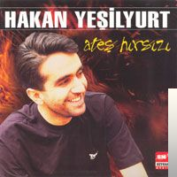 دانلود آلبوم Ateş Hırsızı (2001) از Hakan Yeşilyurt