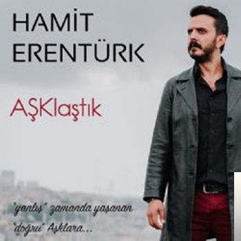 دانلود آلبوم Aşklaştık (2019) از Hamit Erentürk
