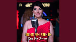 دانلود آلبوم Çay Var İçersen (2024) از Handan Şahin