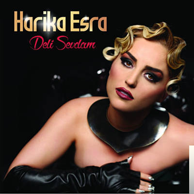 دانلود آلبوم Deli Sevdam (2019) از Harika Esra
