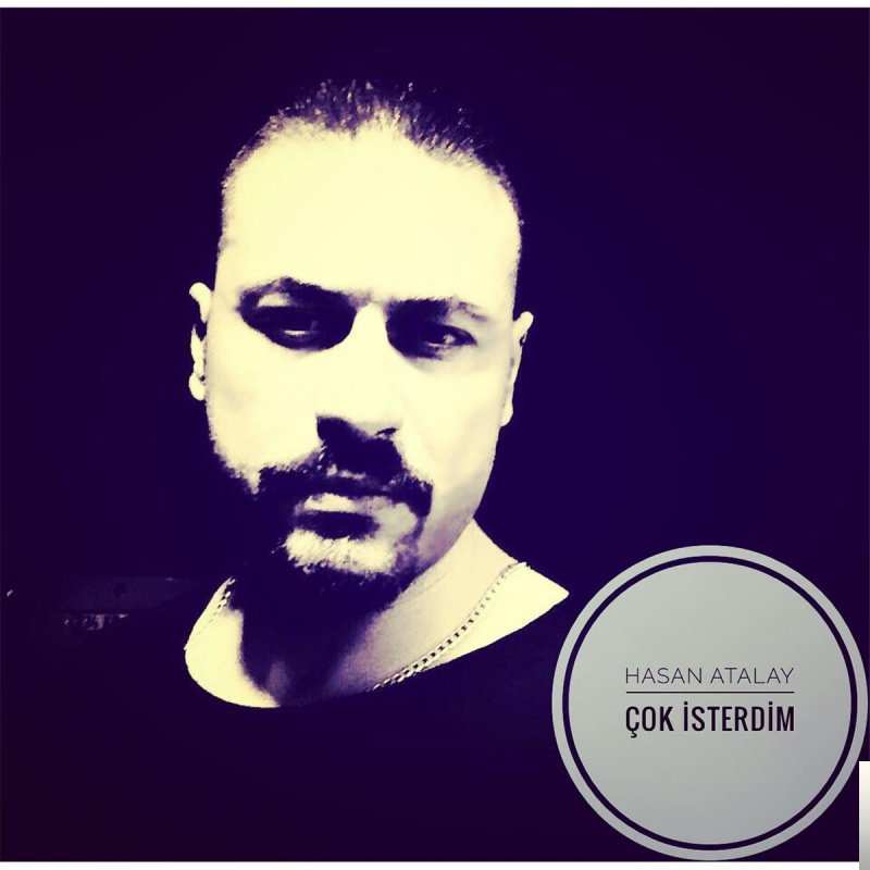 دانلود آلبوم Çok İsterdim (2016) از Hasan Atalay