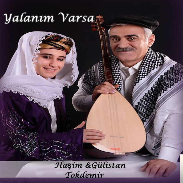 دانلود آلبوم Yalanım Varsa (2017) از Haşim & Gulistan Tokdemir