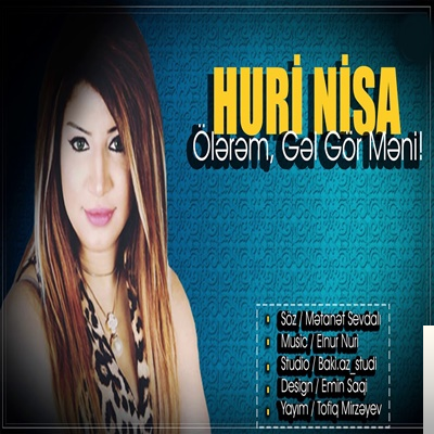 دانلود آلبوم Ölerem Gel Gör Meni (2019) از Huri Nisa