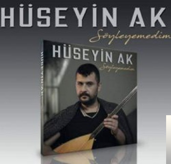 دانلود آلبوم Söyleyemedim (2019) از Hüseyin Ak