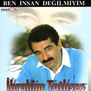 دانلود آلبوم Ben İnsan Değil Miyim (1986) از İbrahim Tatlıses