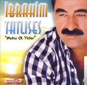 دانلود آلبوم Mutlu Ol Yeter (1991) از İbrahim Tatlıses