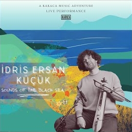 دانلود آلبوم Sounds Of The Black Sea (2024) از İdris Ersan Küçük