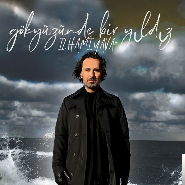 دانلود آلبوم Gökyüzünde Bir Yıldız (2019) از İlhami Yava