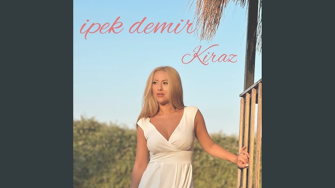 دانلود آلبوم Kiraz (2024) از İpek Demir