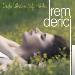 دانلود آلبوم Düşler Ülkesinin Gelgit Akıllısı (2013) از İrem Derici