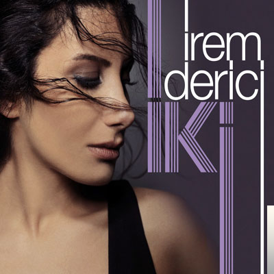 دانلود آلبوم İki (2013) از İrem Derici