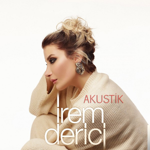 دانلود آلبوم İrem Derici Akustik از İrem Derici