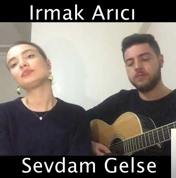 دانلود آلبوم Sevdam Gelse (2019) از Irmak Arıcı