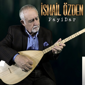 دانلود آلبوم Payidar (2019) از İsmail Özden
