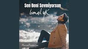 دانلود آلبوم Sen Beni Sevmiyorsun (2025) از İsmail YK