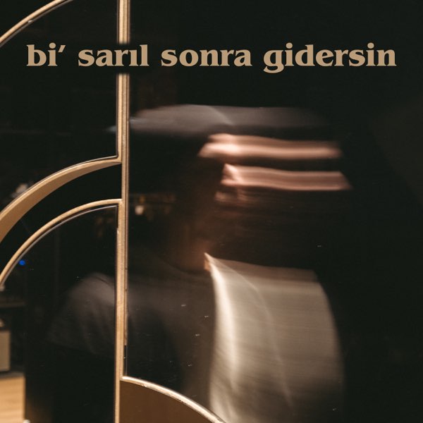 دانلود آلبوم Bi sarıl sonra gidersin (2025) از Kaan Beyru