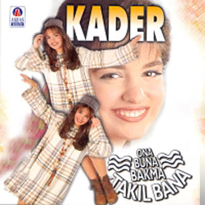 دانلود آلبوم Ona Buna Bakma (1998) از Kader
