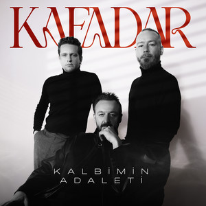 دانلود آلبوم Kalbimin Adaleti (2025) از Kafadar