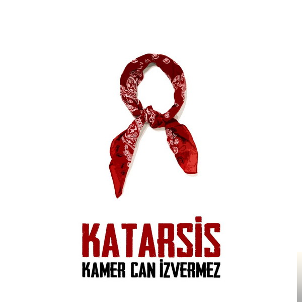 دانلود آلبوم Katarsis (2018) از Kamer Can İzvermez