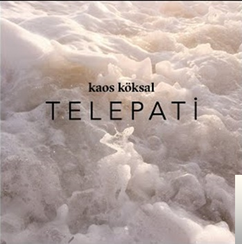 دانلود آلبوم Telepati (2020) از Kaos Köksal