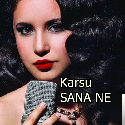 دانلود آلبوم Sana Ne (2019) از Karsu
