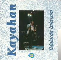 دانلود آلبوم Odalarda Işıksızım (1992) از Kayahan