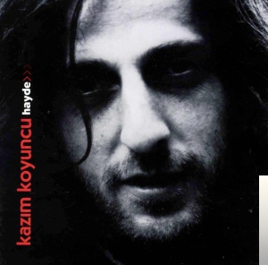 دانلود آلبوم Hayde (2004) از Kazım Koyuncu