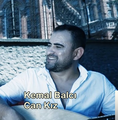 دانلود آلبوم Can Kız (2019) از Kemal Balcı