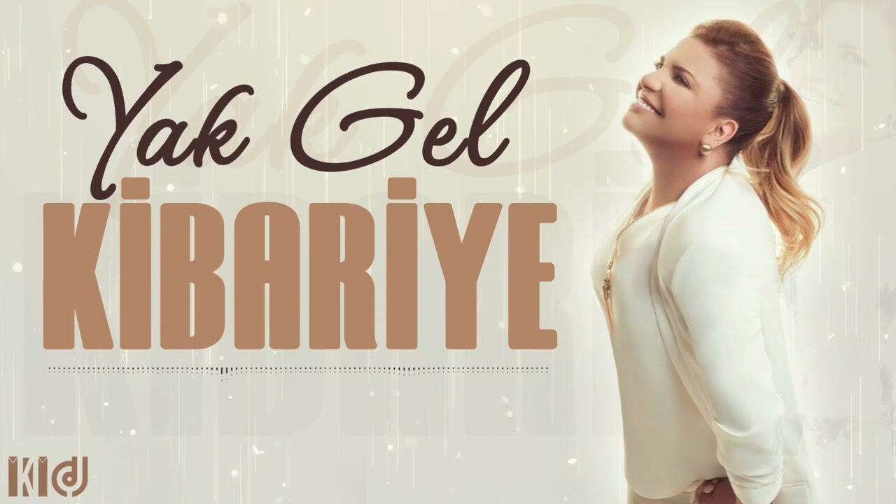 دانلود آلبوم Yak Gel 920240 از Kibariye