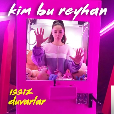 دانلود آلبوم Issız Duvarlar (2019) از Kim Bu Reyhan