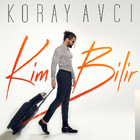 دانلود آلبوم Kim Bilir (2019) از Koray Avcı