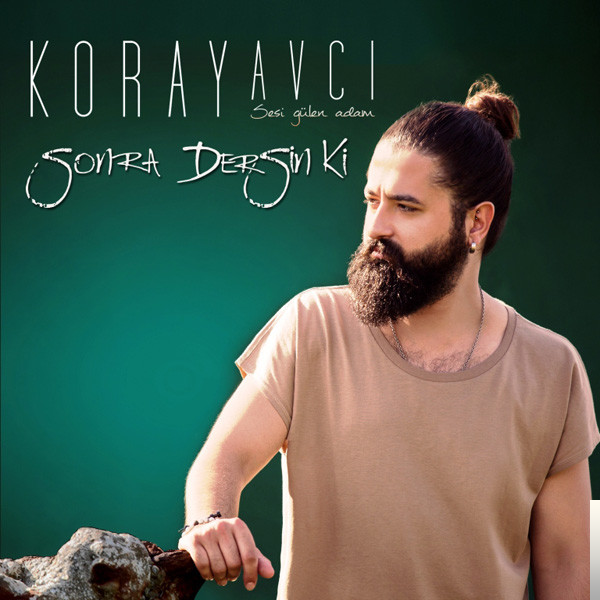 دانلود آلبوم Sonra Dersin Ki (2016) از Koray Avcı