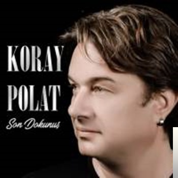 دانلود آلبوم Son Dokunuş (2019) از Koray Polat