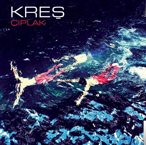 دانلود آلبوم Çıplak (2011) از Kreş