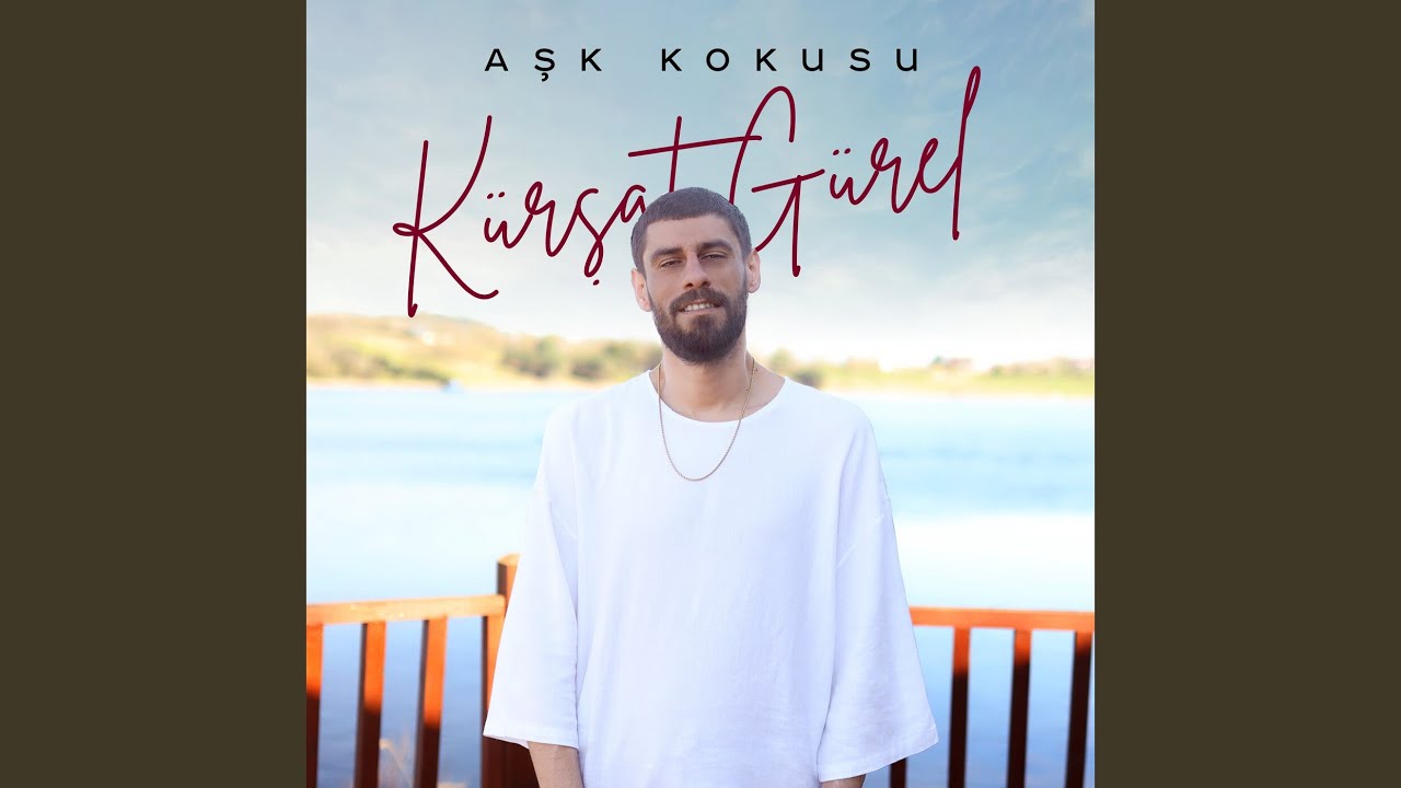 دانلود آلبوم Aşk Kokusu (2024) از Kürşat Gürel