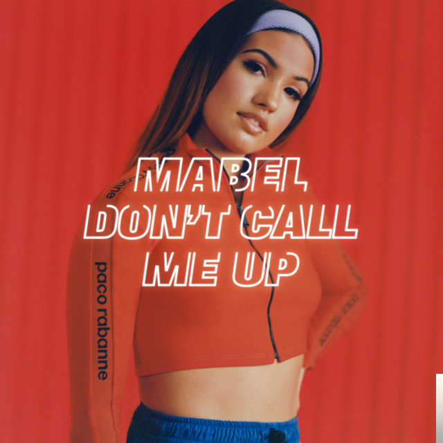 دانلود آلبوم Don't Call Me Up (2019) از Mabel