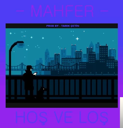 دانلود آلبوم Hoş Ve Loş (2019) از Mahfer