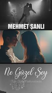 دانلود آلبوم Ne Güzel Şey (2025) از Mehmet Şanlı