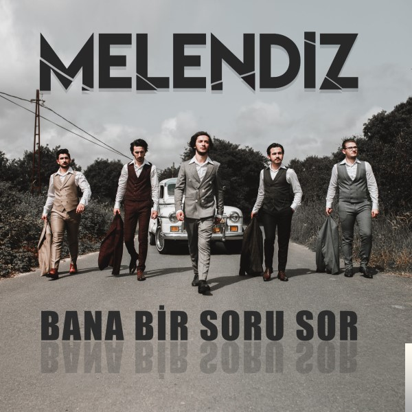 دانلود آلبوم Bana Bir Soru Sor (2018) از Melendiz
