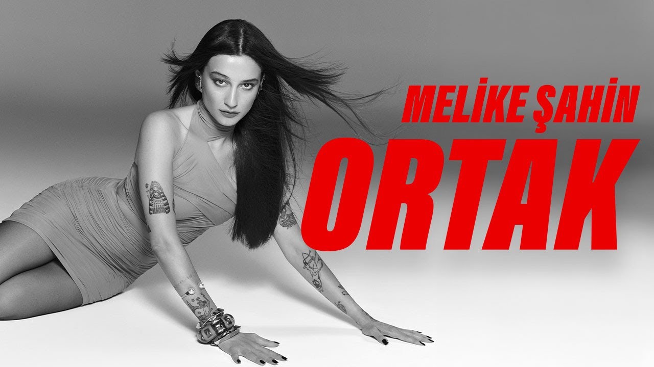 دانلود آلبوم Ortak (2024) از Melike Şahin