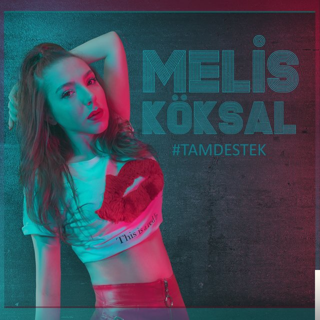 دانلود آلبوم Tam Destek (2018) از Melis Köksal