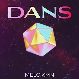 دانلود آلبوم Dans (2024) از Melo.Kmn