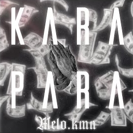 دانلود آلبوم Kara Para (2024) از Melo.Kmn