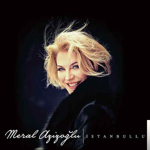 دانلود آلبوم İstanbullu (2015) از Meral Azizoğlu